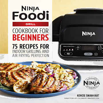 Ninja Foodi&trade; Grill Cookbook for Beginners