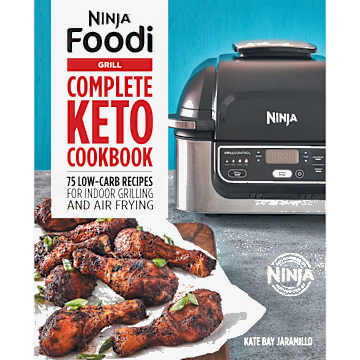 Ninja Foodi Grill Complete Keto Cookbook